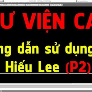 Cách vào thư viện trong cad 2007